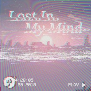 Lost in my mind